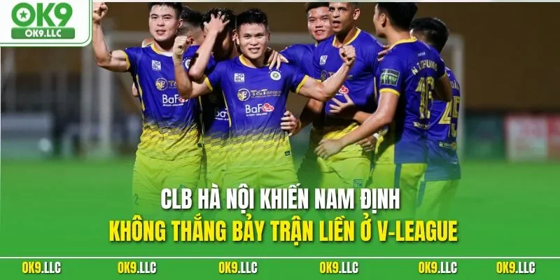 CLB Hà Nội khiến Nam Định không thắng bảy trận liền ở V-League